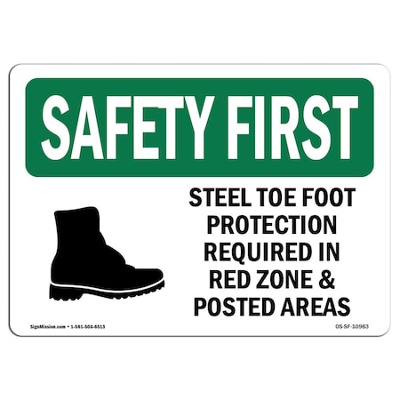 OSHA SAFETY FIRST Sign, Steel Toe Foot Protection Required W/ Symbol, 24in X 18in Aluminum